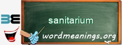 WordMeaning blackboard for sanitarium